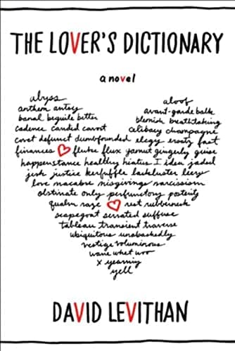Book cover for The Lover's Dictionary: A Novel by Levithan, David