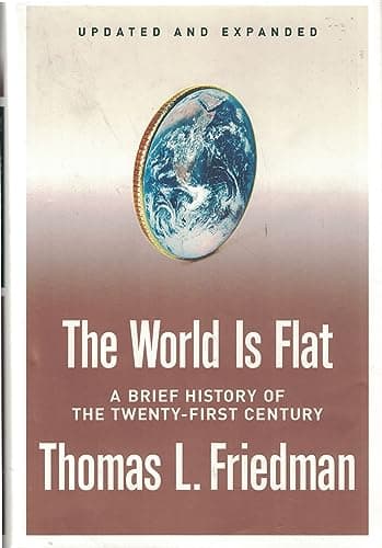 Book cover for The World Is Flat [Updated and Expanded]: A Brief History of the Twenty-first Century by Friedman, Thomas L.