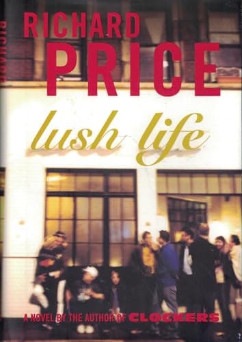 Lush Life: A Novel