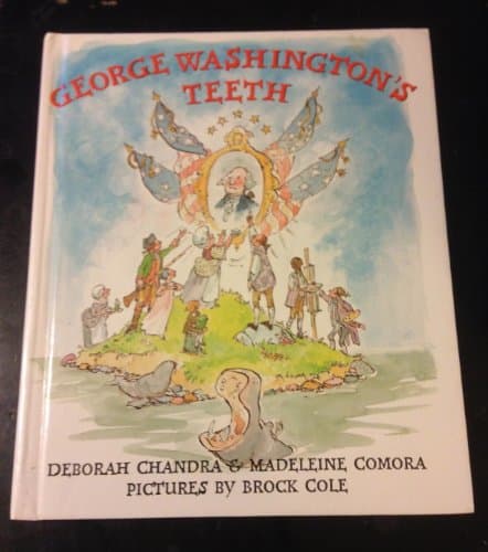 Book cover for George Washington's Teeth by Chandra, Deborah