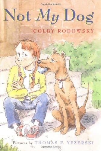 Book cover for Not My Dog by Rodowsky, Colby
