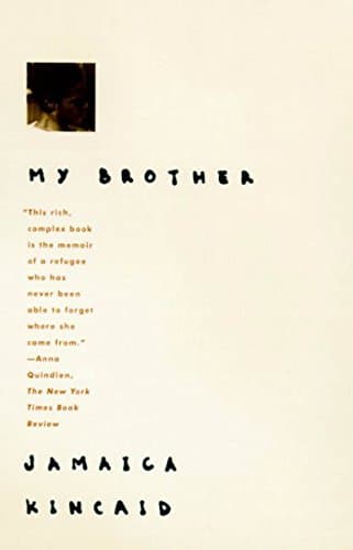 Book cover for My Brother by Kincaid, Jamaica