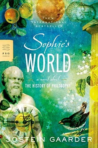Book cover for Sophie's World: A Novel About the History of Philosophy (Fsg Classics) by Jostein Gaarder