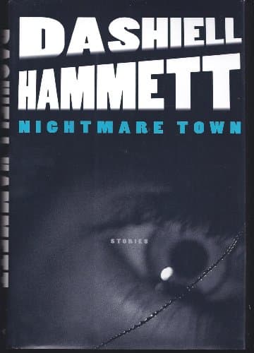 Book cover for Nightmare Town: Stories by Hammett, Dashiell