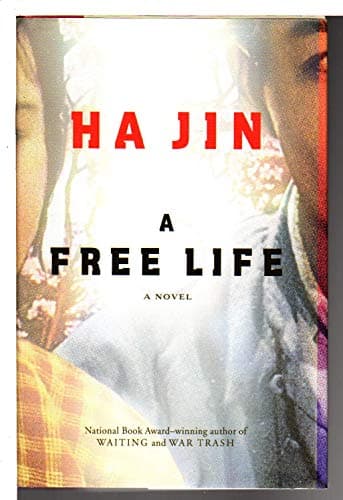 Book cover for A Free Life: A Novel by Jin, Ha