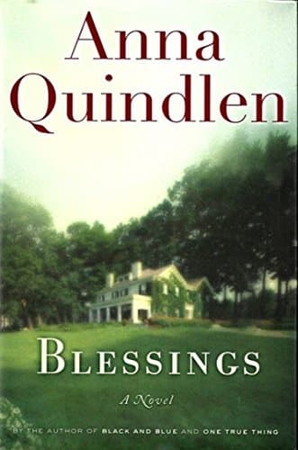 Book cover for Blessings by Quindlen, Anna