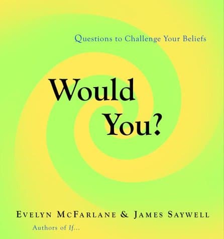 Book cover for Would You?: Questions to Challenge Your Beliefs by Evelyn McFarlane