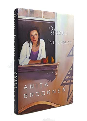 Book cover for Undue Influence: A Novel by Brookner, Anita