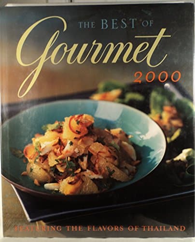 Book cover for The Best of Gourmet: Featuring the Flavors of Thailand by Gourmet Magazine Editors