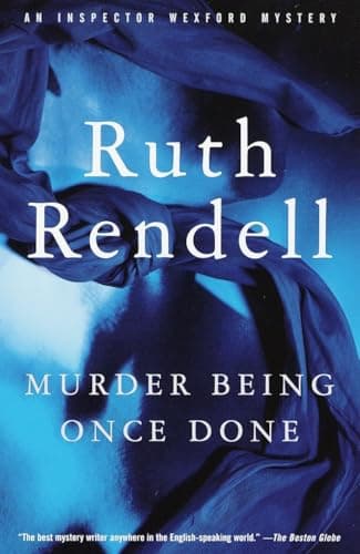 Book cover for Murder Being Once Done by Rendell, Ruth