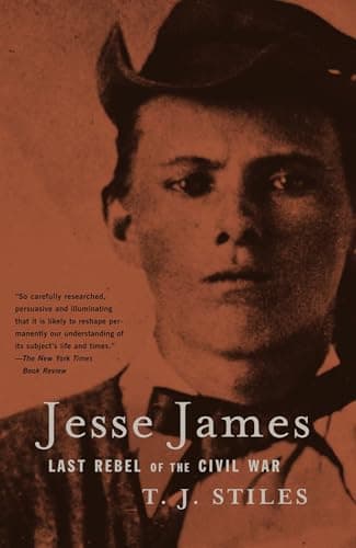 Book cover for Jesse James: Last Rebel of the Civil War by Stiles, T.J.