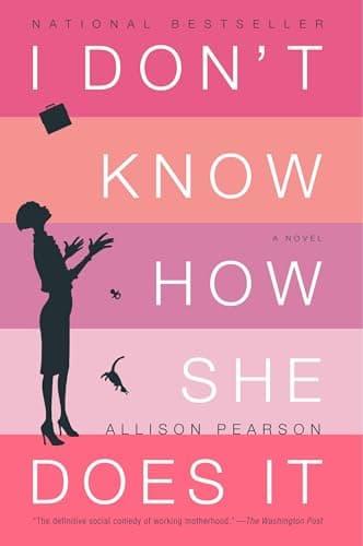 Book cover for I Don't Know How She Does It by Pearson, Allison