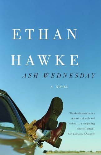 Book cover for Ash Wednesday by Ethan Hawke