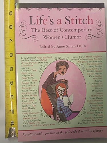 Life's a Stitch: The Best of Contemporary Women's Humor