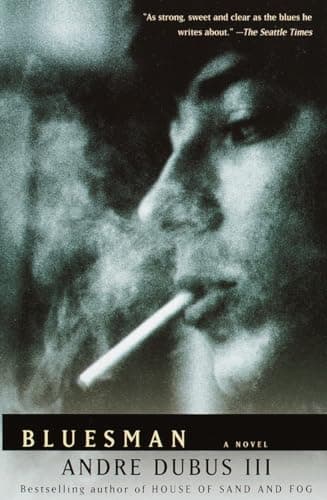 Book cover for Bluesman: A Novel by Dubus III, Andre