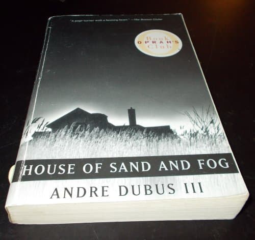 Book cover for House of Sand and Fog (Oprah's Book Club) (Vintage Contemporaries) by Dubus III, Andre