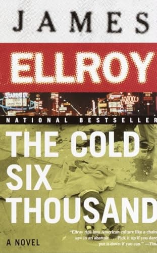 Book cover for The Cold Six Thousand: Underworld USA 2 by Ellroy, James
