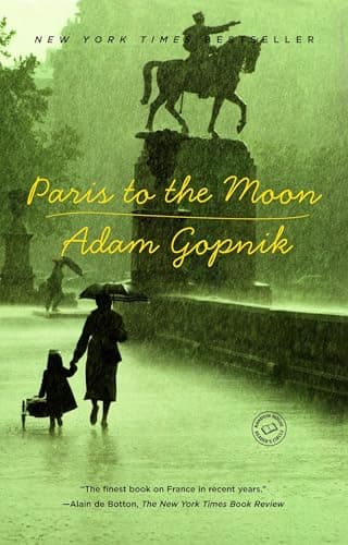 Book cover for Paris to the Moon by Gopnik, Adam