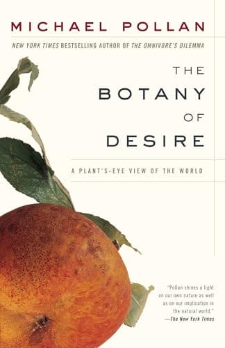 Book cover for The Botany of Desire: A Plant's-Eye View of the World by Pollan, Michael