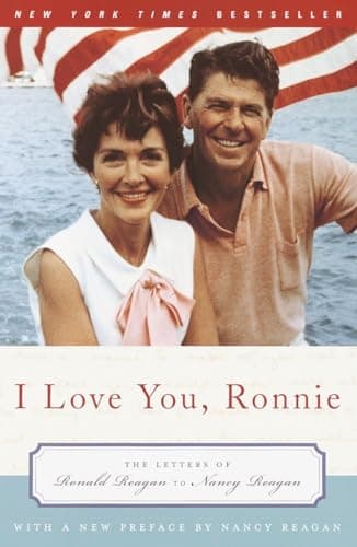 Book cover for I Love You, Ronnie: The Letters of Ronald Reagan to Nancy Reagan by Reagan, Nancy