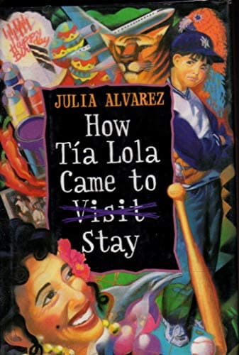 Book cover for How Tia Lola Came to (Visit) Stay (The Tia Lola Stories) by Alvarez, Julia