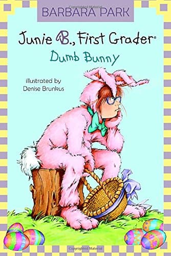 Book cover for Junie B., First Grader: Dumb Bunny (Junie B. Jones, No. 27) by Park, Barbara