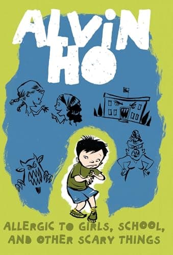 Book cover for Alvin Ho: Allergic to Girls, School, and Other Scary Things by Look, Lenore