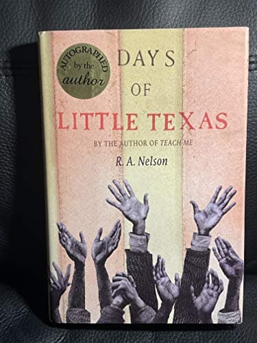 Book cover for Days of Little Texas by Nelson, R. A.
