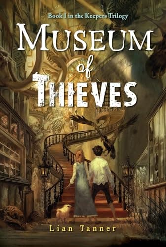 Book cover for Museum of Thieves (The Keepers) by Tanner, Lian