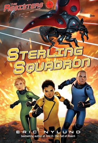 Book cover for The Resisters #2: Sterling Squadron by Nylund, Eric