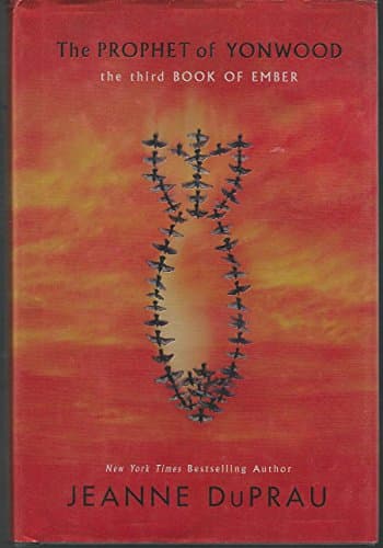 Book cover for The Prophet of Yonwood (Ember, Book 3) by DuPrau, Jeanne