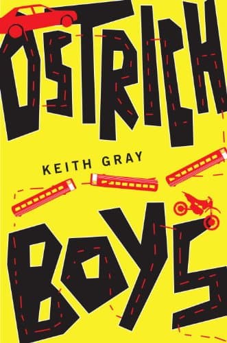 Book cover for Ostrich Boys by Gray, Keith