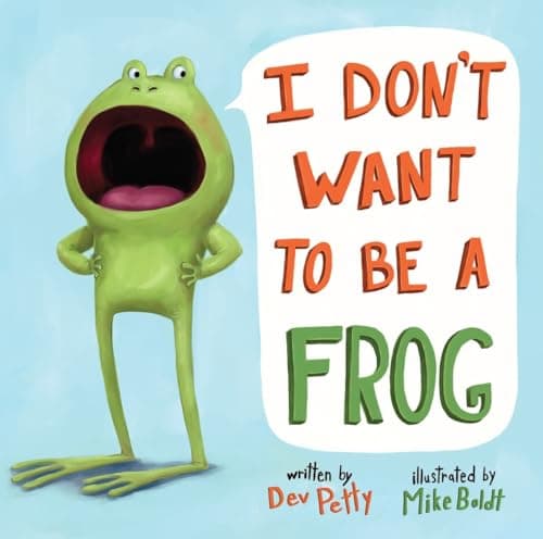 Book cover for I Don't Want to Be a Frog by Petty, Dev