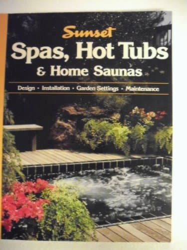 Book cover for Sunset Ideas for Spas and Hot Tubs by Sunset