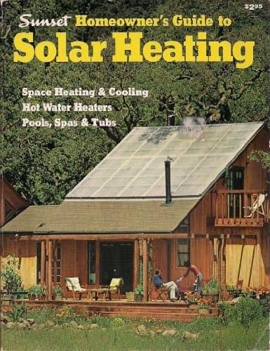 Book cover for Sunset Homeowner's Guide to Solar Heating & Cooling by Sunset Books