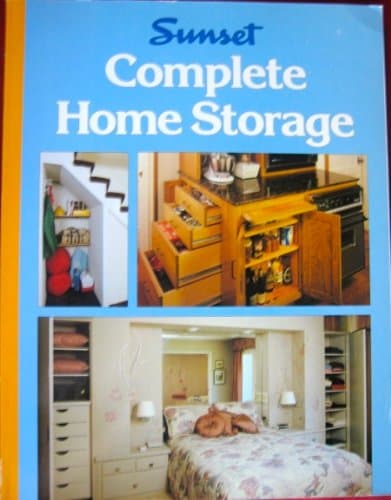 Book cover for Complete Home Storage by Sunset Books