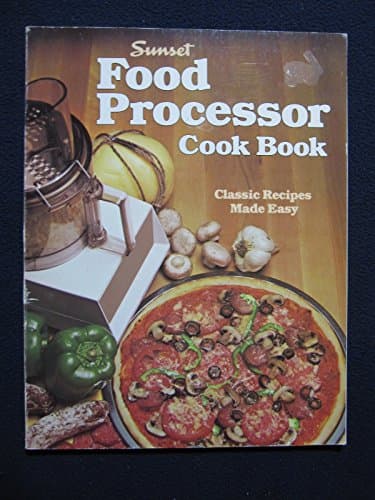 Book cover for Food Processor Cookery by Sunset Books