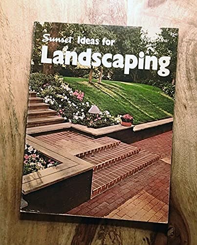 Book cover for Sunset ideas for landscaping, by Elizabeth Hogan (Editor); Editorial Staff of Sunset Books & Sunset Magazine