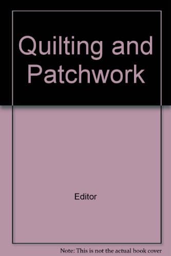 Book cover for Quilting and Patchwork by Editor