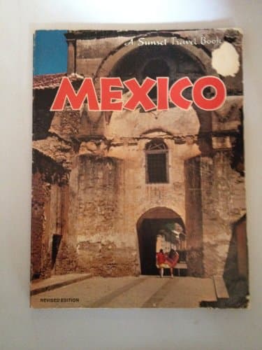 Book cover for Mexico, (A Sunset travel book) by Sunset Travel Book