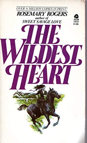 Book cover for The Wildest Heart by Rogers, Rosemary