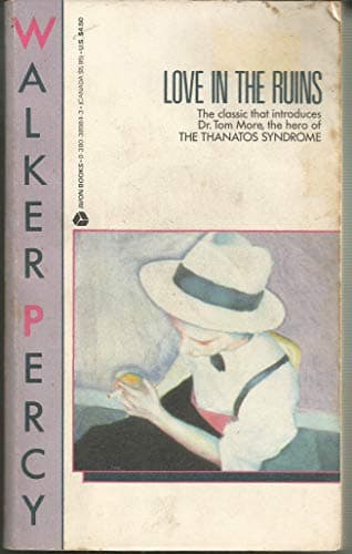 Book cover for Love in the Ruins by Percy, Walker