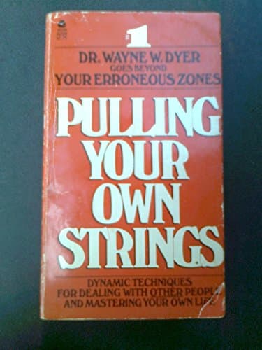 Book cover for Pulling Your Own Strings by DYER, WAYNE