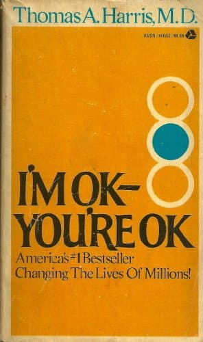 Book cover for I'm OK -- You're OK by Thomas A. Harris