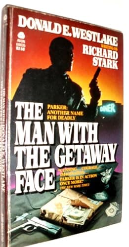 Book cover for Man With the Getaway Face by Donald E. Westlake