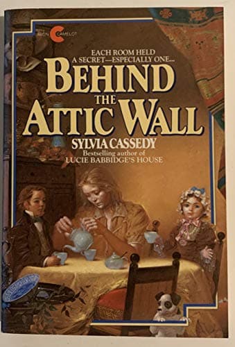 Book cover for Behind the Attic Wall (Avon Camelot Books) by Cassedy, Sylvia