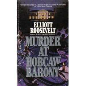 Book cover for Murder at Hobcaw Barony (An Eleanor Roosevelt Mystery) by Elliott Roosevelt