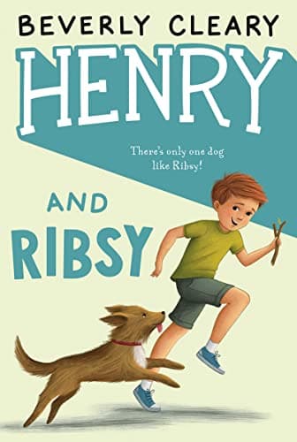 Book cover for Henry and Ribsy (Henry Huggins, 3) by Cleary, Beverly