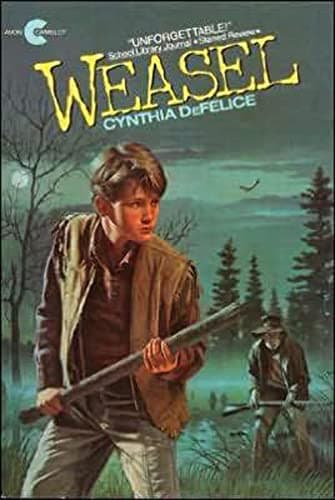 Book cover for Weasel: A Gripping Frontier Story About Danger, Justice, and Survival for Children (Ages 8-12) by DeFelice, Cynthia