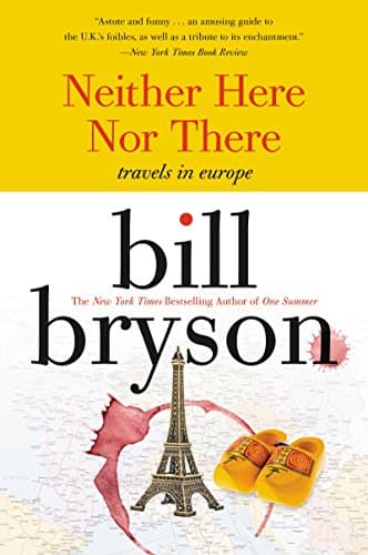 Book cover for Neither Here nor There: Travels in Europe (Cover may Vary) by Bryson, Bill